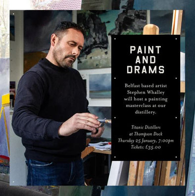 PAINT AND DRAMS - MASTERCLASS WITH STEPHEN WHALLEY - 25 JANUARY 2024